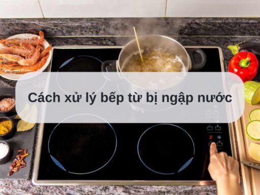 Bếp từ bị ngập nước